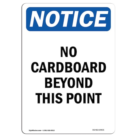 Signmission Safety Sign, OSHA Notice, 24" Height, No Cardboard Beyond This Point Sign, Portrait OS-NS-D-1824-V-14405